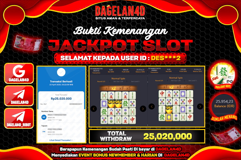 Bukti JP Slot Mahjong Ways DAGELAN4D 23 April 2025 Rp 25.020.000, – LUNAS