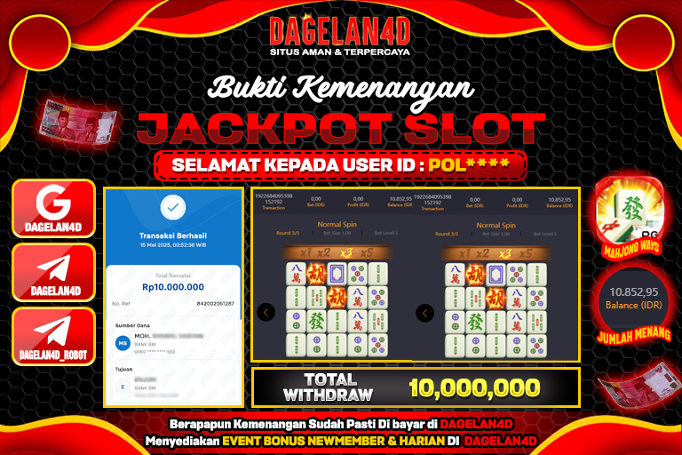 Bukti JP Slot Mahjong Ways DAGELAN4D 15 May 2025 Rp 10.000.000, – LUNAS