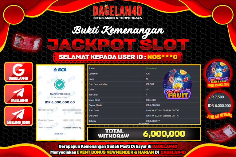 Bukti JP Slot Hot Hot Fruit DAGELAN4D 10 JUNE 2025 Rp 6.000.000, – LUNAS