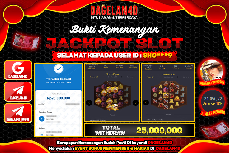 Bukti JP Slot Wild Bounty Showdown DAGELAN4D 03 JULY 2025 Rp 25.000.000, – LUNAS