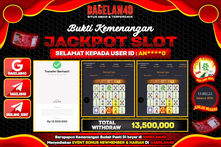 Bukti JP Slot Mahjong Ways DAGELAN4D 19 AGUSTUS 2025 Rp 13,500,000, – LUNAS